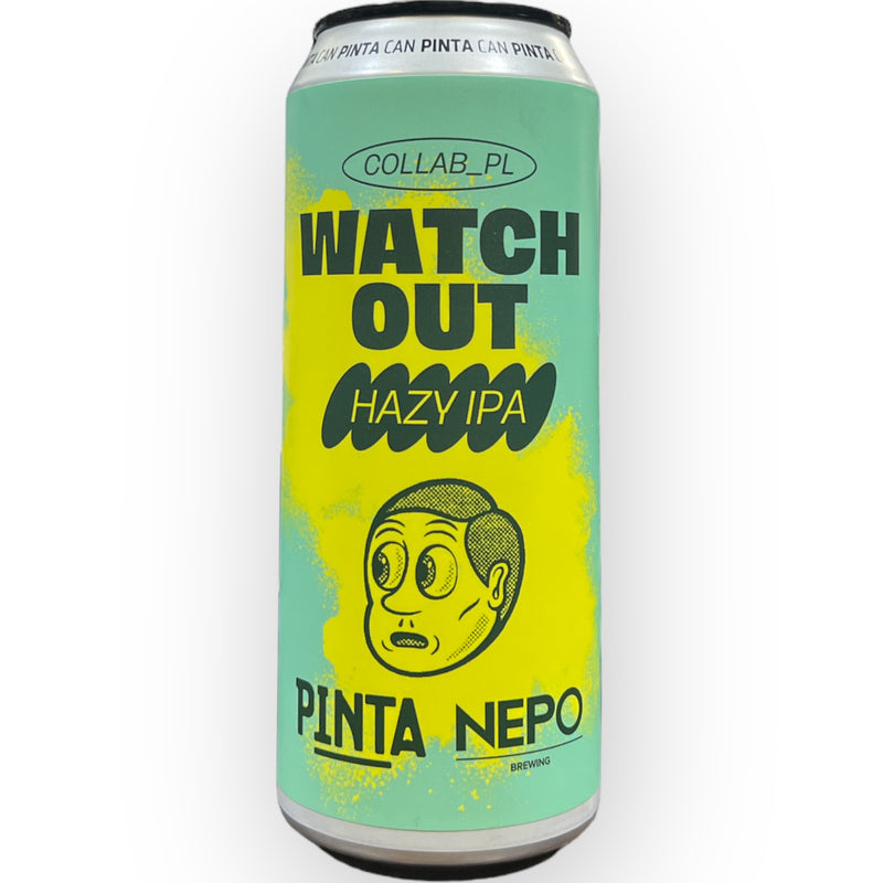 BROWAR PINTA W/ NEPO WATCH OUT HAZY IPA 500ml